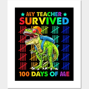 My Teacher Survived 100 Days Of Me Dinosaur Trex Boys Kids Posters and Art